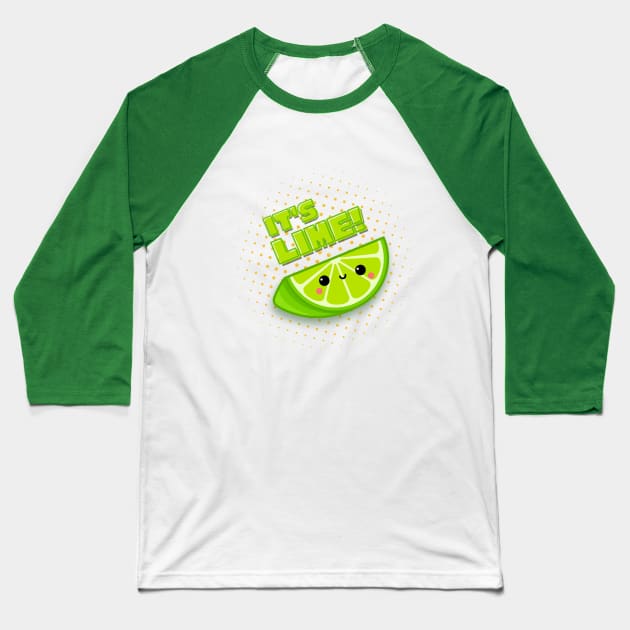 It's Lime! Baseball T-Shirt by Hungabee8